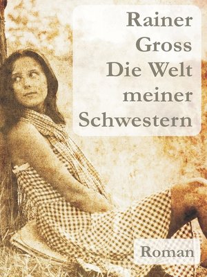 cover image of Die Welt meiner Schwestern